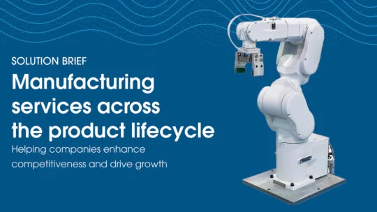 Manufacturing services across the product lifecycle